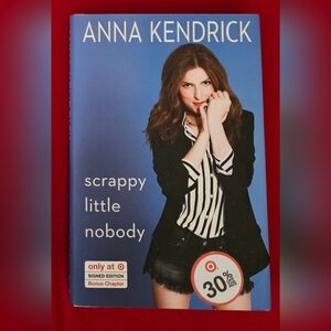 Scrappy Little Nobody Book by Anna Kendrick